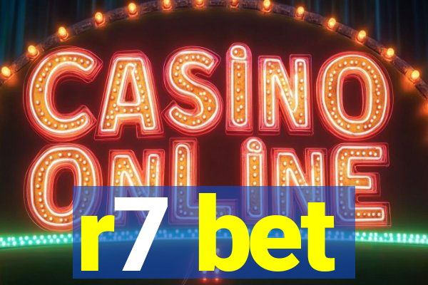 r7 bet
